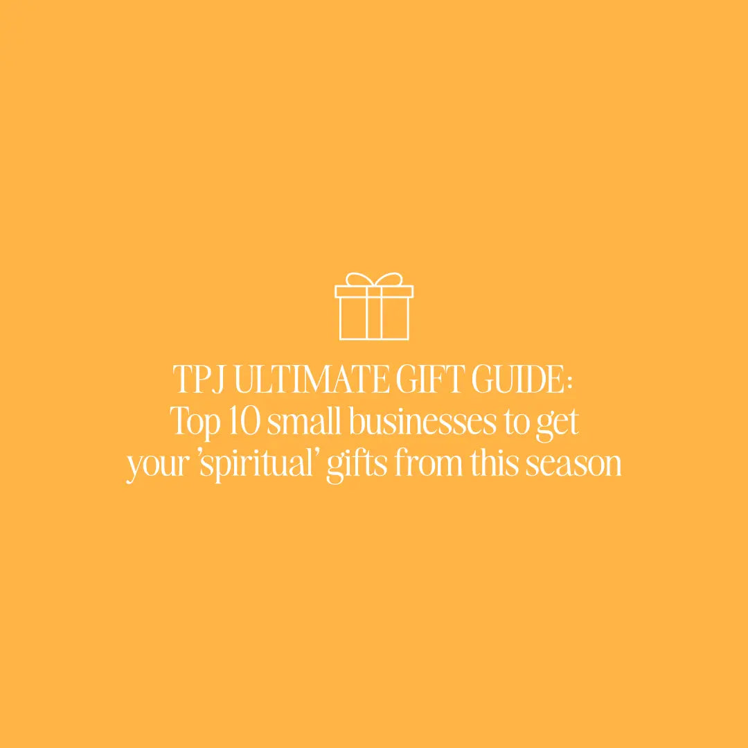 TPJ Ultimate Gift Guide: Top 10 Small Businesses To Get Your 'Spiritual' Gifts From This Season - The Project J