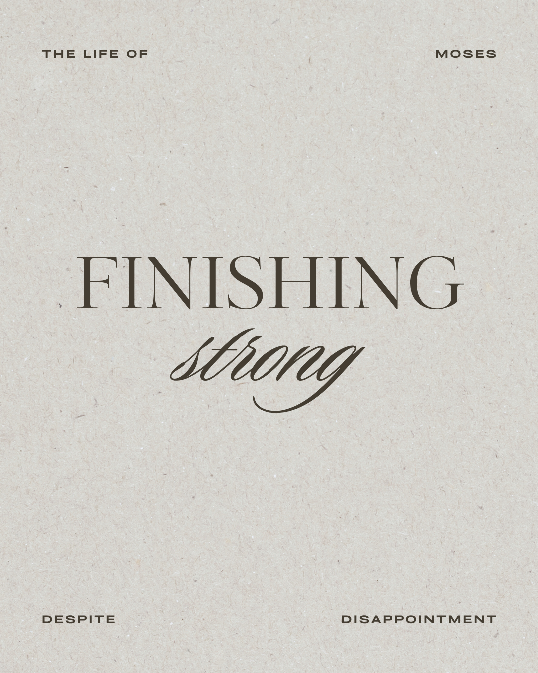 Finishing-Strong-Despite-Disappointment The Project J