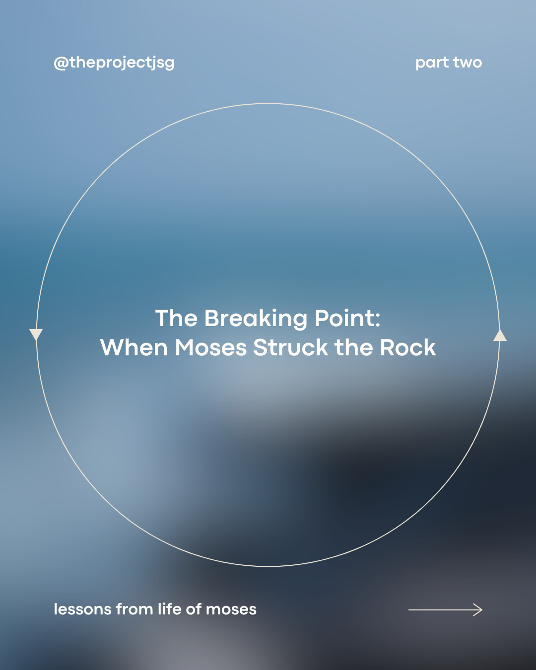 The-Breaking-Point-When-Moses-Struck-the-Rock The Project J