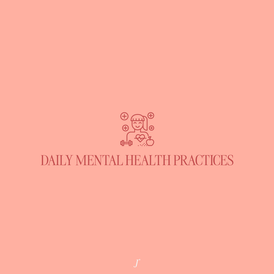 The Project J: Daily mental health practices