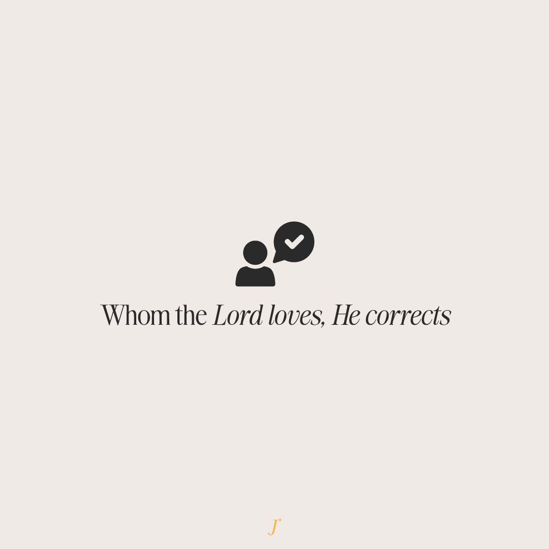 The Lord corrects those He loves. TPJ Blog