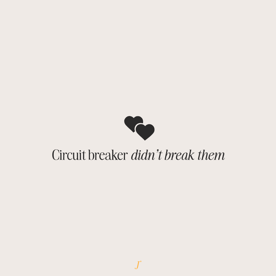 The Project J: Circuit Breaker didn't break them.