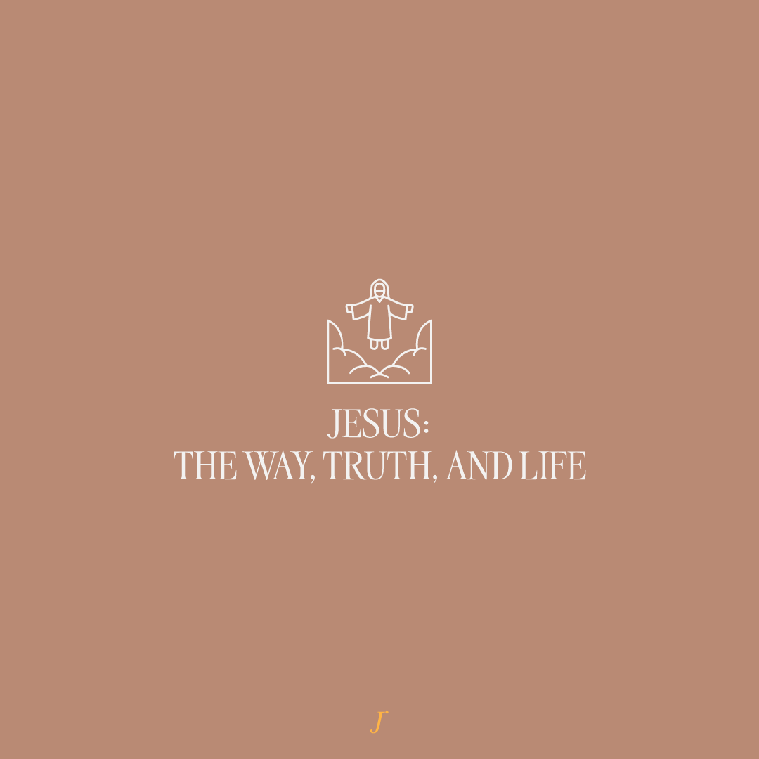 Jesus: the way, truth, and life. Understanding John 14:6