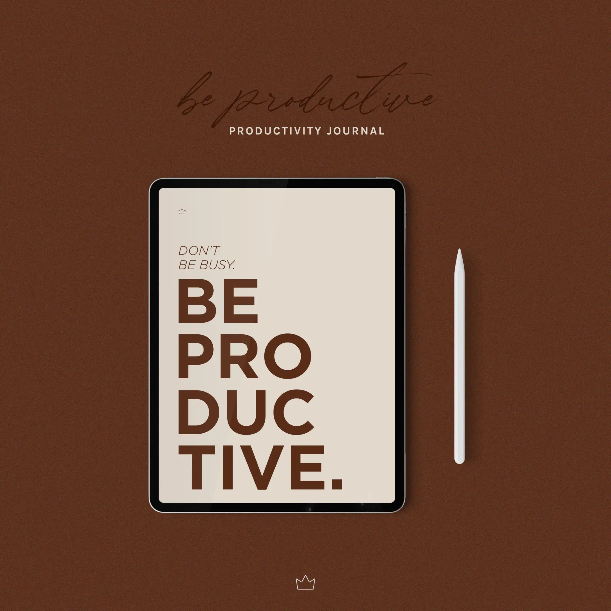 Be Productive: Productivity Journal | Digital