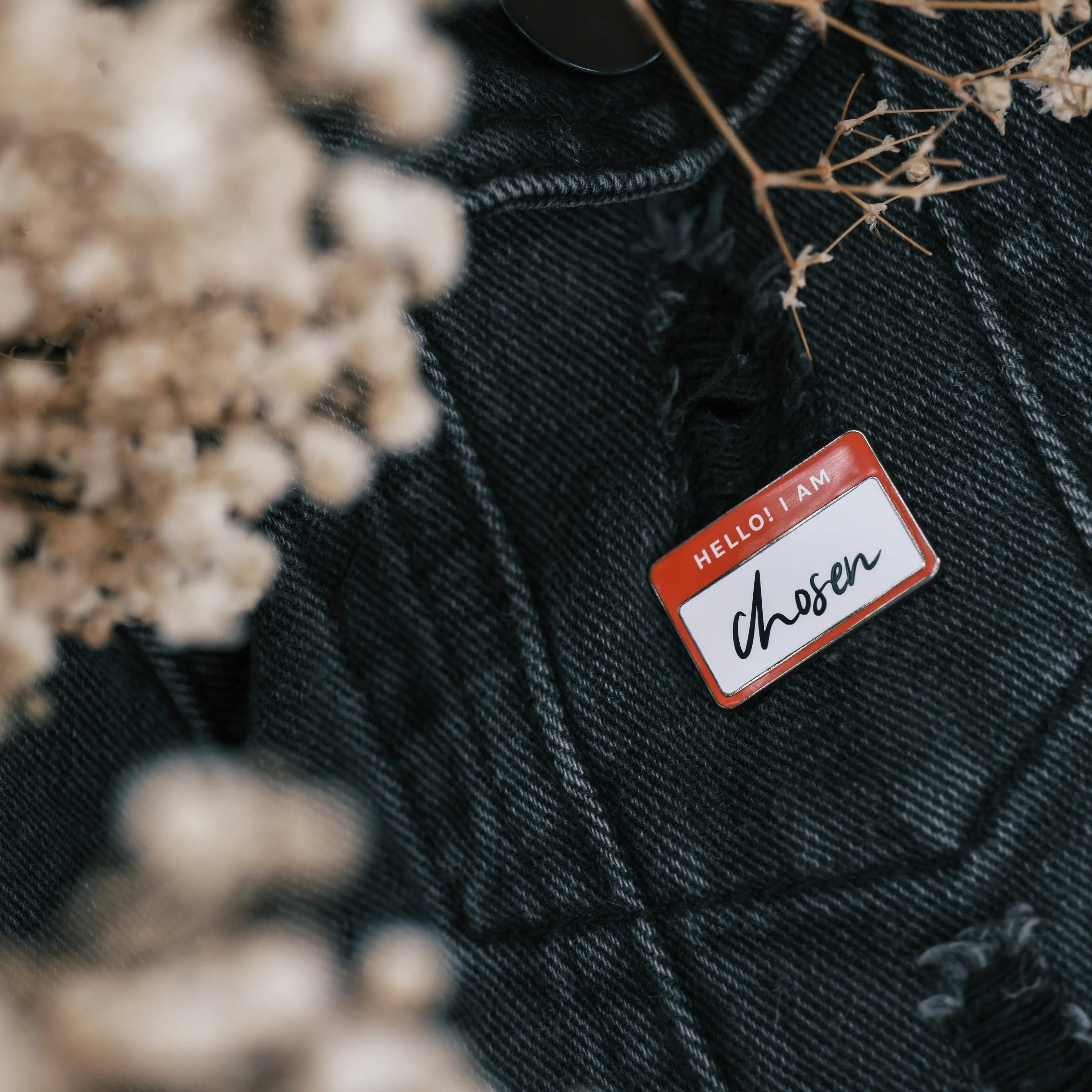 Chosen | HELLO, I AM Pin - The Project J